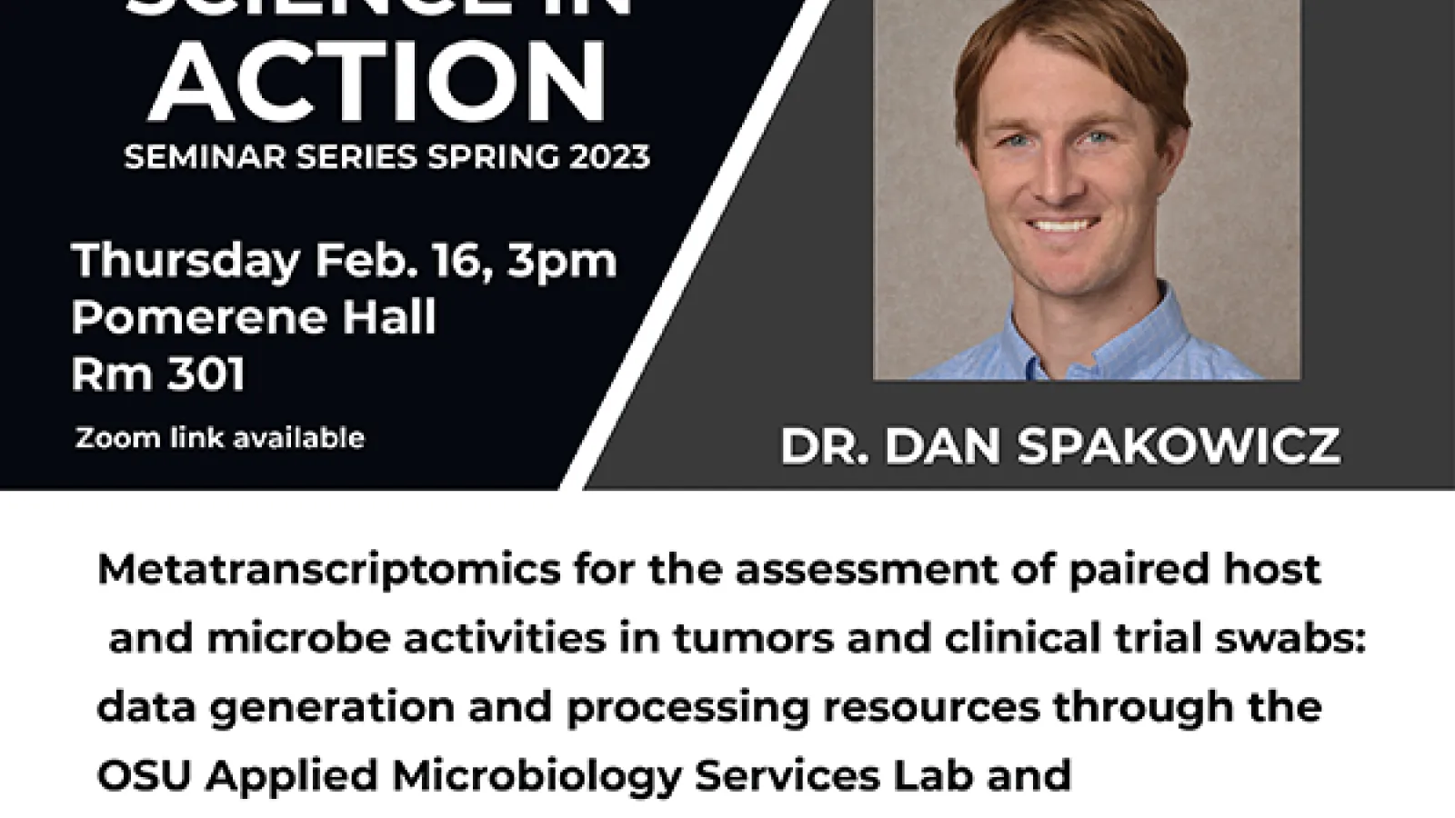 Science in Action seminar series with Dr. Dan Spakowicz Feb 16 3pm