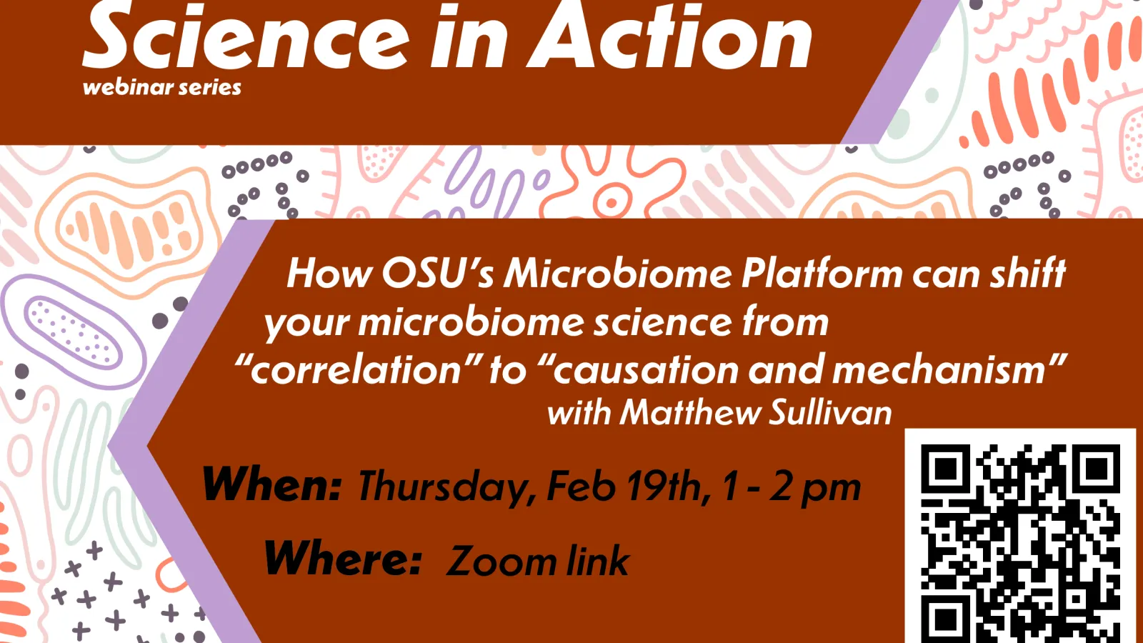 2.19.26 Science in Action with Matt Sullivan - see below for details