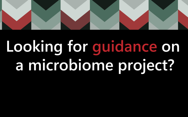 Looking for guidance on a microbiome project?