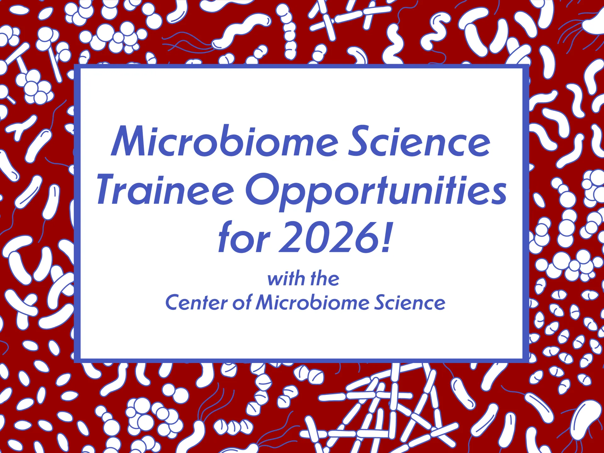 Microbiome Science Trainee opportunities 2026 - details in text below
