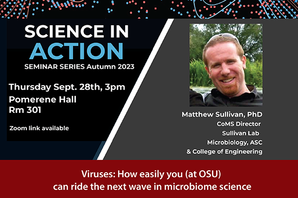 Science in Action seminar series - Matt Sullivan 9/28/23