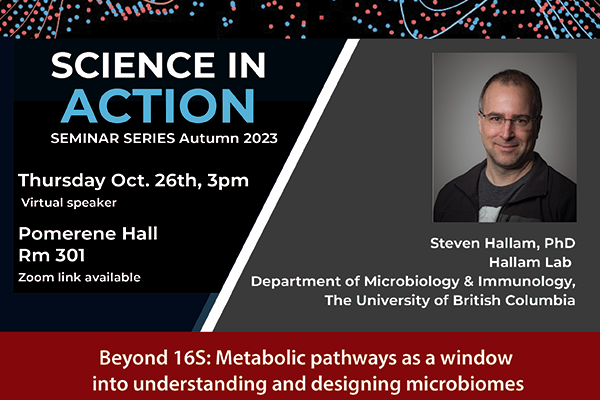 Science in Action Steven Hallam talk Oct 26