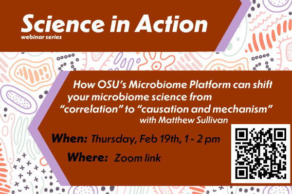 2.19.26 Science in Action with Matt Sullivan - see below for details